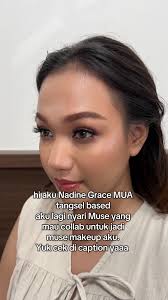 Cari Muse Makeup di BSD: Kolaborasi Bareng Nadine Grace
