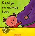 Kaatje En Mama S Buik Liesbet Slegers 9789044807646 Boeken Mama Baby Broertjes En Zusjes