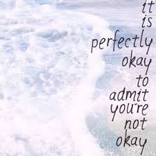 I Suppose Though That It All Depends On Your Definition Of Okay Words Quotes And Notes Inspirational Quotes