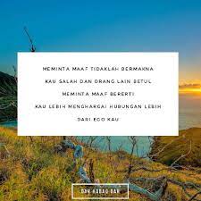 Minta Maaf Tidak Bereti Kau Salah Dan Orang Lain Betul Tapi Dahhabaqdah Tag Kawan Hangpa Pretty Quotes Quotes Galau Quotes