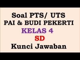 Kunci Jawaban Pendidikan Agama Islam Dan Budi Pekerti Kelas 4 Sd Key