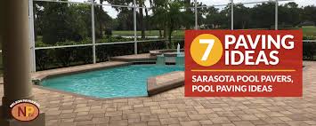Great sign for anyone that has a pool! 7 Pool Paving Ideas In Sarasota Pool Pavers