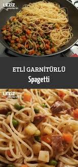 etli garniturlu spagetti leziz yemeklerim yemek tarifi yemek tarifleri yemek leziz yemek