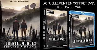 Mondes (canal+) streaming illimité la guerre des mondes (canal+) vf et vostfr la guerre des mondes (canal+) avec toutes les saisons telecharger serie la guerre des mondes (canal+) sur uptobox et 1fichier. Concours Tentez De Gagner Un Coffret Dvd Et Un Coffret Blu Ray De La Saison 1 De La Guerre Des Mondes Cine Media Critiques Films Et Series Tests Dvd Et Blu Ray Actualites Cinema