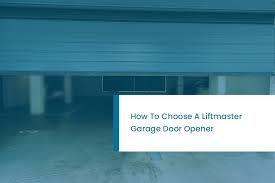 Whether you're completing a new construction or replacing something old and faulty, garage door installation isn't necessarily easy. How To Choose A Liftmaster Garage Door Opener