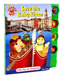 Wonder Pets Pop Up Songbook Save The Baby Kitten By Play A Sound Book Editors