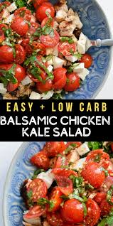 Balsamic Chicken Kale Salad Low Carb In 2020 Healthy Salad Recipes Interesting Food Recipes Best Chicken Recipes