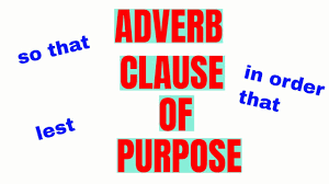 Whenever i get an idea for a story, i jot it down in a notebook. Adverb Clause Of Purpose Sowjanya S English Class Youtube