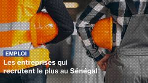 Les Entreprises Qui Recrutent Le Plus Au Senegal Entrepreneuriat Bourses Metier Emploi Formation Orientation Concours Diplome Recrutement Info Etudes