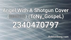 Ophelia roblox id code : Angel With A Shotgun Roblox Id