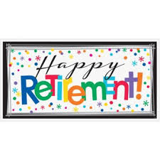 Add a personal touch to your gifts. Happy Retirement Celebration Banner 65in X 33 1 2in Party City