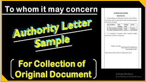 In case the letter of authority is not drafted correctly or is misleading or confusing, it can have legal ramifications. Authority Letter Sample For Collection Of Original Documents Or Certificate To Whom It May Concern Youtube