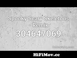 This took more time to make than the other roblox username song one. Spooky Scary Skeletons Song Code Roblox