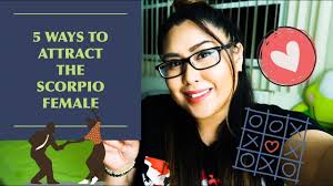 5 Ways To Attract The Scorpio Female Youtube 5 ways to attract the scorpio female