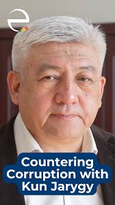What motivates the anti-corruption experts from Kun Jarygy? Thinking of  future generations., Kun Jarygy (“sunlight” in Kazakh) is a coalition of  over 20 non-governmental organizations across ...