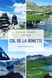 Alpen Frankreich Camping Hund In 2020 Wohnmobilreisen Frankreich Urlaub Camping