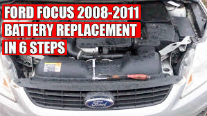 Batt mobile specializes in ford car battery replacement in dubai and all across uae. Tutorial Ford Focus 2008 2011 Baterry Replacement In 6 Steps