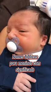Nomes Bíblicos Com Significados para Bebês Meninos