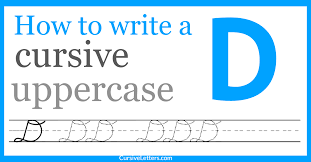 Letters may be joined or unjoined. Cursive D How To Write A Capital D In Cursive