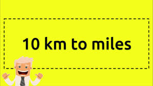 Fractional results are rounded to the nearest 1/64. 10 Km To Miles Youtube