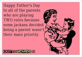 My Daughter Is Both Mom And Dad And Doing An Amazing Job Raising Her Son Happy Fathers Day To My Daughter Single Mom Humor Single Mom Quotes Single Mom