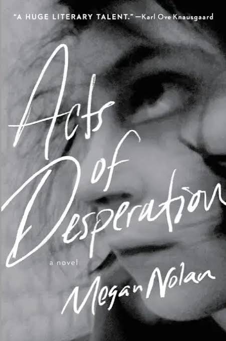Literary Hub » Acts of Desperation