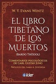 Desde su primera infancia, rimpoché disfrutó de una relación particularmente íntima y afectuosa con este gran maestro. Descargar El Libro Tibetano De Los Muertos Evans Wentz W Y Libro De Los Muertos Muerte Tibetano