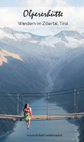 Wanderung Zur Olpererhutte Im Zillertal Ein Fantastischer Ausblick Picture Diary Smilesfromabroad Zillertal Tolle Reiseziele Urlaub In Tirol