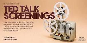 Creative Mindset Night: TED Talk Screenings