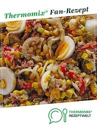 Mais Thunfisch Salat Rezept Thermomix Rezepte Rezepte Salate Rezepte Thermomix