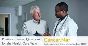 questions to ask your doctor: Prostate Cancer Questions To Ask The Health Care Team Cancer Net