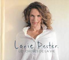 Elle connaît un grand succès au début des années 2000 avec. Lorie Pester Les Choses De La Vie 2017 Digibook Cd Discogs