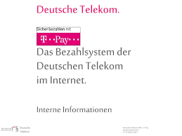26 kommentare zu telekom retourenschein download und ausdruck. Ppt Deutsche Telekom Das Bezahlsystem Der Deutschen Telekom Im Internet Interne Informationen Powerpoint Presentation Id 1195743