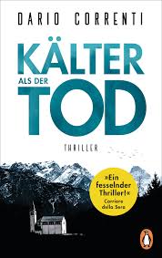 Wann wird es zu kalt ?? Kalter Als Der Tod Thriller Correnti Dario Lindecke Brigitte Amazon De Bucher