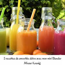 5 Recettes De Smoothie Detox Avec Mon Mini Blender Mixeur Koenig Recettes De Jus Pour Desintoxication Jus Detox Recettes Blender