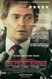 The Front Runner 2018 Best Movies In Theaters Now The Front Runner 2018 Watch Free Streaming Movies Online T Front Runner Hugh Jackman Streaming Movies