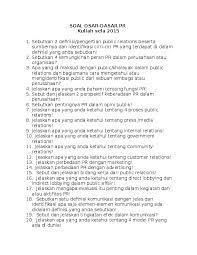 Silahkan gunakan ctrl + f , untuk mencari apakah soal yang anda cari ada di bawah ini !!!! Doc Soal Dsar Dasar Pr Kuliah Sela 2015 Dewa Phonesex Academia Edu