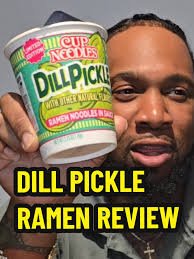 Ramen Noodles and Slim Jims and Pickles