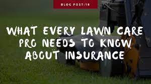 Workers' compensation insurance a big lawn care business will require workers to manage the incoming business from clients across your area of operation. Business Insurance Tips For Lawn Care And Landscaping Professionals Mathenia Insurance Group