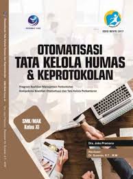 Maybe you would like to learn more about one of these? Otomatisasi Tata Kelola Humas Dan Keprotokolan Program Keahlian Manajemen Perkantoran Kelas Xi Joko Pramono Belbuk Com