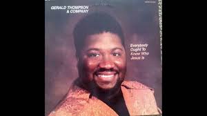 "If We Faint Not" Gerald Thompson & Company