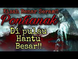 Jadi, kami tinggal dirumah dinas dekat sekolah disebut. Kisah Benar Seram Pontianak Di Pulau Hantu Besar Youtube