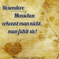 Gefuhl Herz Und Seele Liebe Und Leid Gedanken Spruche Weisheiten Lebensweisheiten Spruche