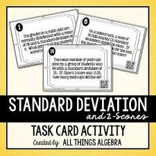 Normal Distribution Standard Deviation Z Scores Task Cards Normal Distribution Standard Deviation Task Cards