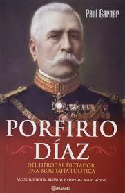 #mexican cavalry #porfirio diaz #ejército mexicano #mexican army. Porfirio Diaz Del Heroe Al Dictador Una Biografia Politica Paul Garner Luis Perez Villanueva 9786070703102 Amazon Com Books