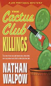 Best happiness quotations and saying images. The Cactus Club Killings The Joe Portugal Mysteries Book 1 Kindle Edition By Walpow Nathan Mystery Thriller Suspense Kindle Ebooks Amazon Com