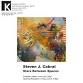 Steven Cabral: Stars between Spaces - Opening Reception