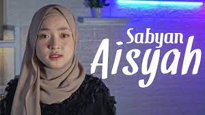 Lirik Aisyah Istri Rasulullah Nissa Sabyan Cover Pelita Banten Lirik Lagu Lagu Lirik