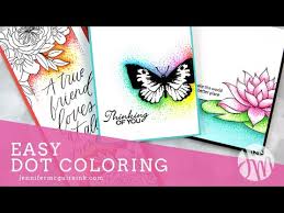 Emma lou shows you how to ink up your stamps to quickly color the images on your cards and she demonstrates how she uses a stamp positioner, along with with different shades of inks and glitter, to. Dot Coloring Techniques Free Stamp Set Jennifer Mcguire Ink