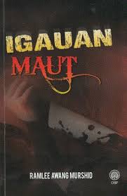 Ramlee awang murshid (lahir 4 november 1967) ialah seorang novelis dan juga penulis malaysia ramlee awang murshid dilahirkan di papar, sabah, pada 4 november 1967 dan pemegang novel terbarunya, bagaikan puteri, dinobatkan sebagai pemenang anugerah sastera negeri sabah dan. Igauan Maut By Ramlee Awang Murshid